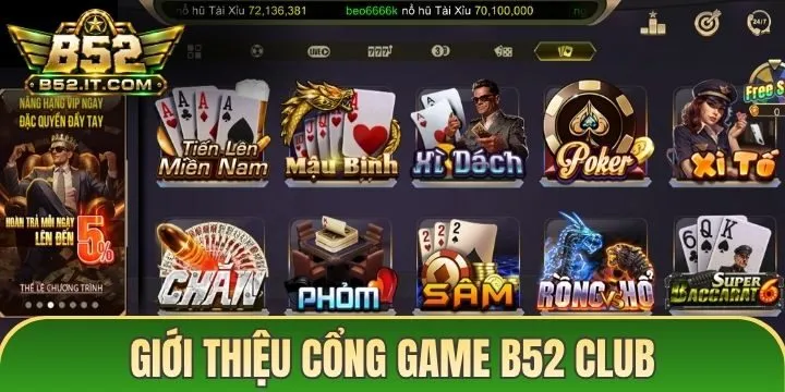 Tổng quan về B52 Club