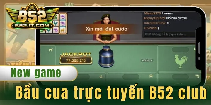 Bầu cua trực tuyến B52 club - Game truyền thống với cơ chế Bigwin