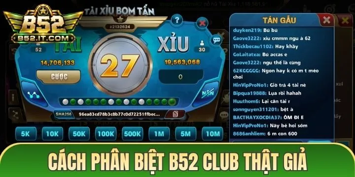 05 cách phân biệt B52 Club thật giả chuẩn xác
