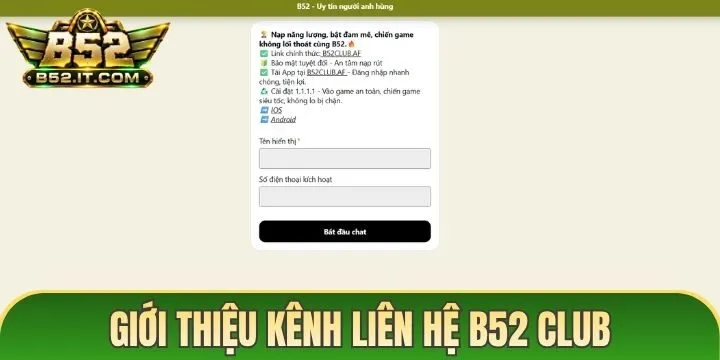 Giới thiệu kênh liên hệ B52 Club