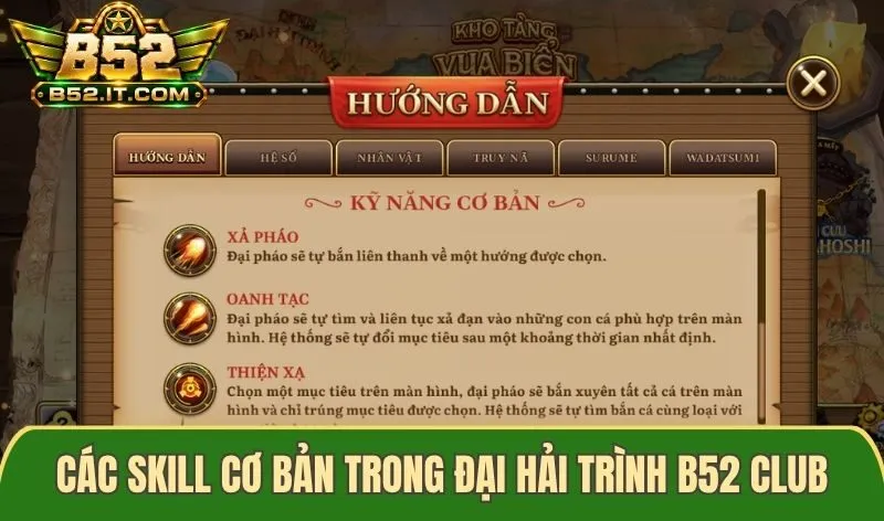 Các skill cơ bản trong Đại hải trình B52 Club