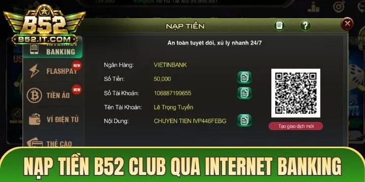Hướng dẫn nạp tiền B52 Club từ A-Z với 05 phương thức