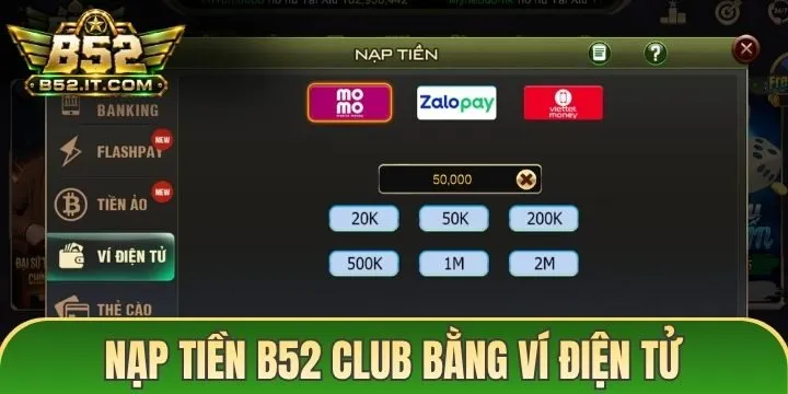 Hướng dẫn nạp tiền B52 Club từ A-Z với 05 phương thức