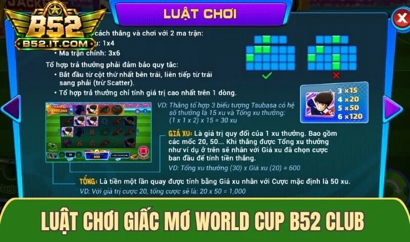 Luật chơi Giấc mơ World Cup B52 club cho tân binh